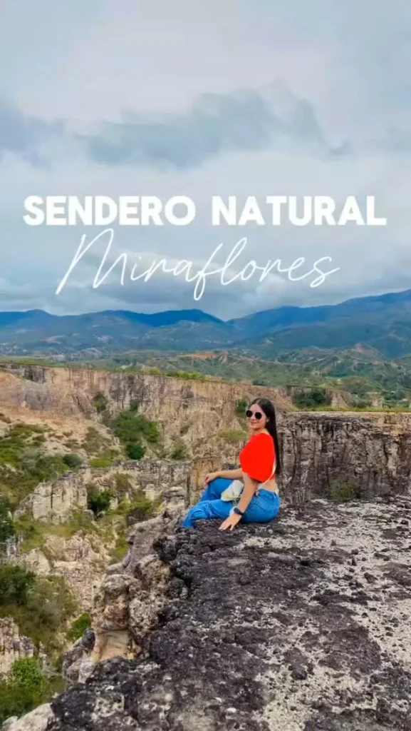 Sendero Miraflores - Los Estoraques